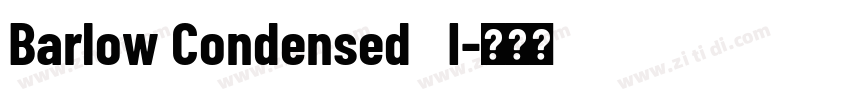 Barlow Condensed   I字体转换